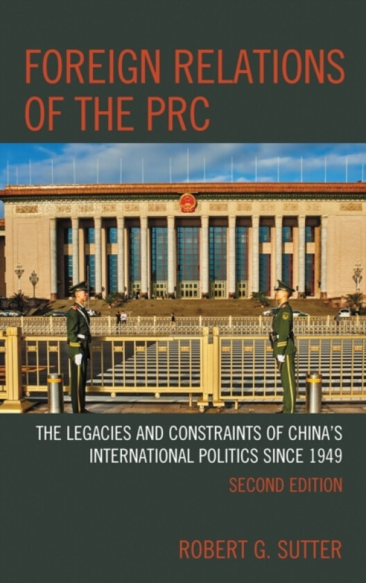 Foreign Relations of the PRC av Robert G. Sutter (Hardcover)