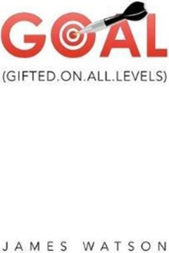 Goal av James Watson (Hardcover)