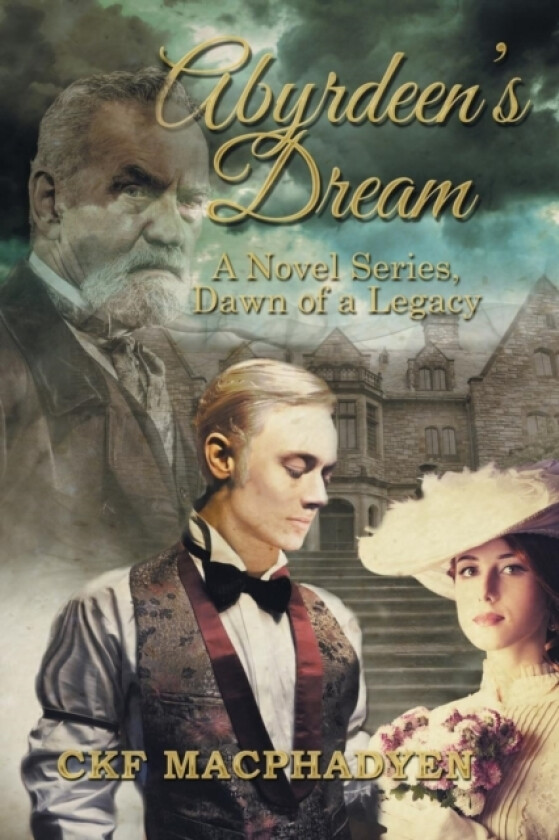 Abyrdeen's Dream av Ckf Macphadyen (Paperback)