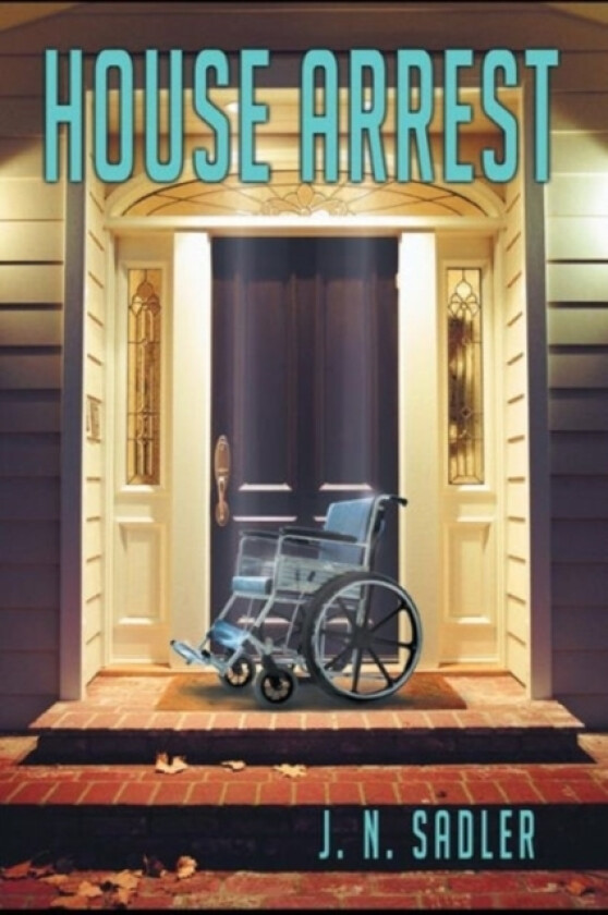 House Arrest av J N Sadler (Paperback)