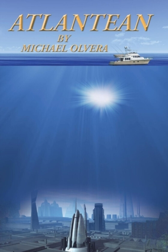 Atlantean av Michael L Olvera (Paperback)