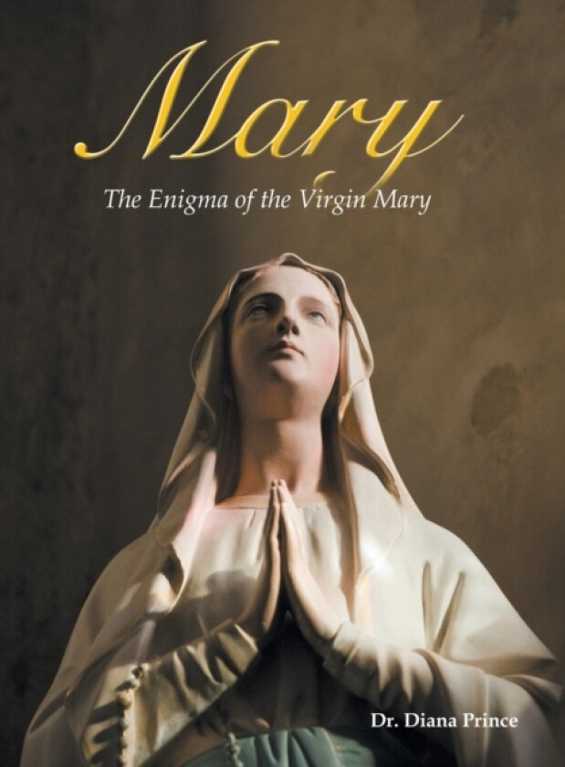 Mary av Dr Diana Prince (Hardcover)