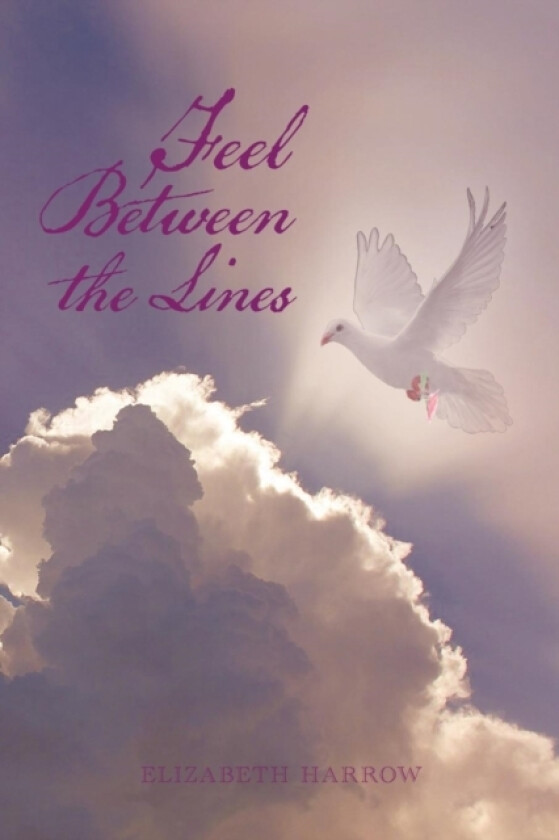Feel Between the Lines av Elizabeth Harrow (Paperback)