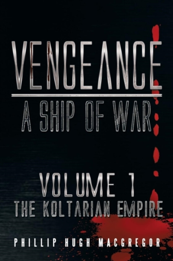 Vengeance av Phillip Hugh MacGregor (Paperback)