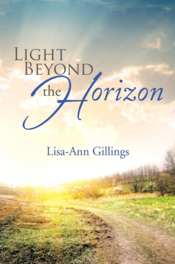 Light Beyond the Horizon av Lisa-Ann Gillings (Paperback)
