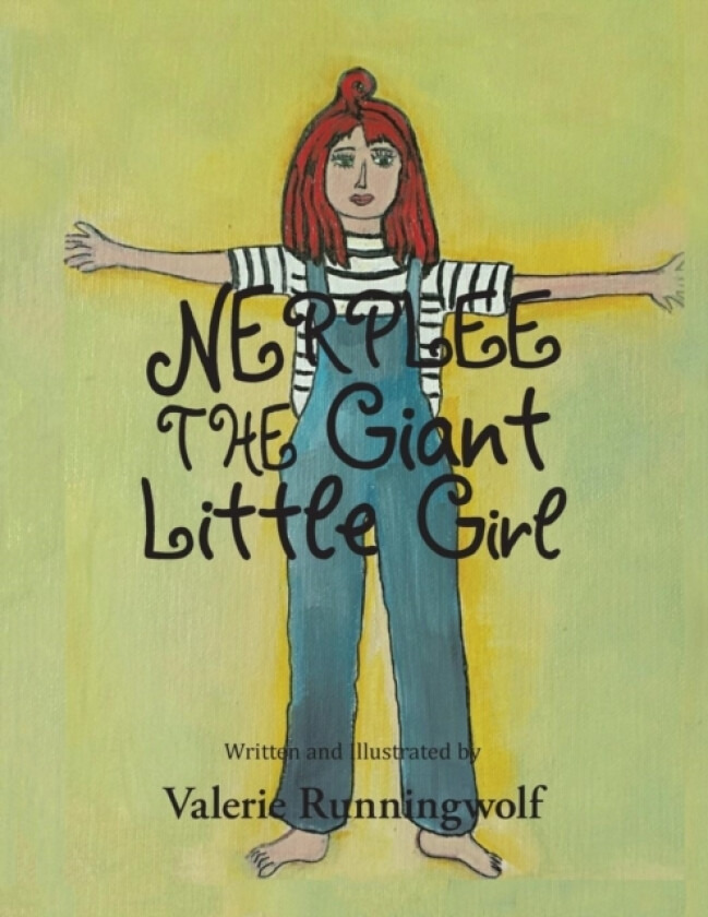 Nerplee the Giant Little Girl av Valerie Runningwolf (Paperback)