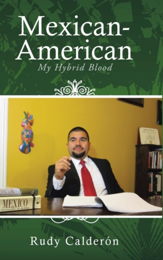 Mexican-American av Rudy Calderon (Hardcover)
