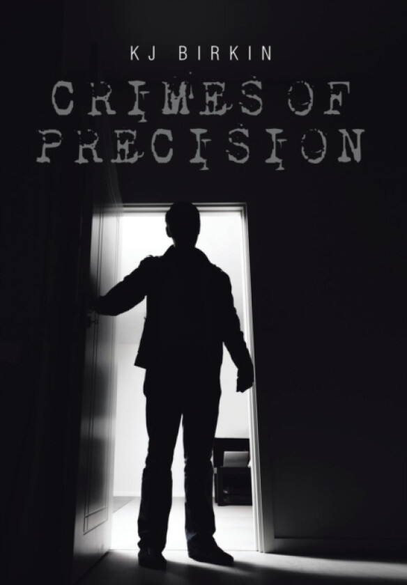 Crimes of Precision av Kj Birkin (Hardcover)