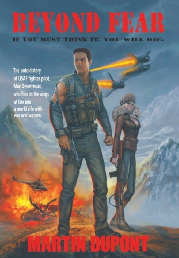 Beyond Fear av Martin DuPont (Hardcover)