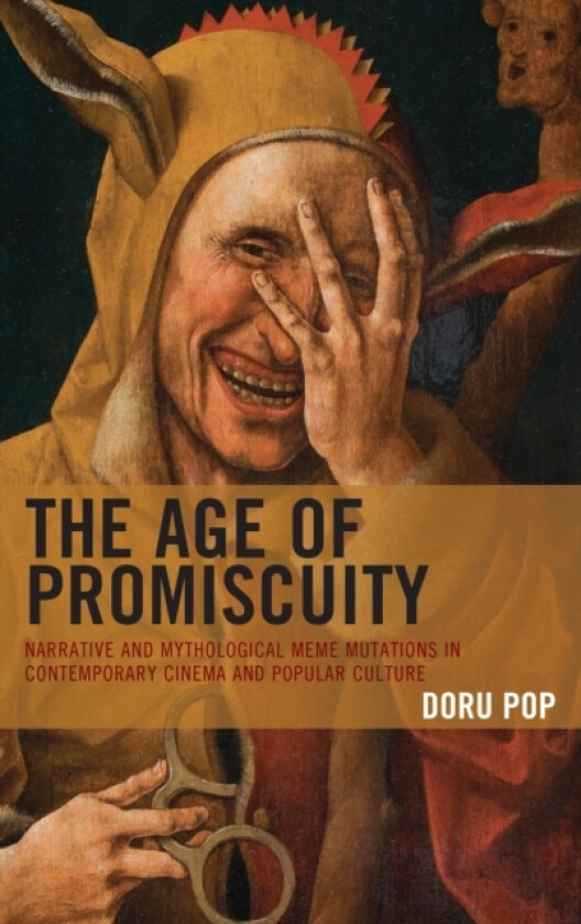 The Age of Promiscuity av Doru Pop (Hardcover)
