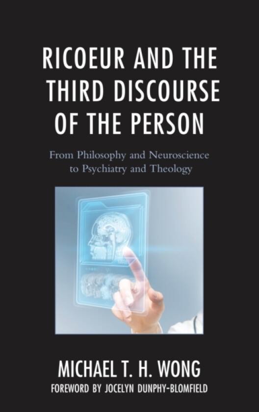 Ricoeur and the Third Discourse of the Person av Michael T.H. Wong (Hardcover)