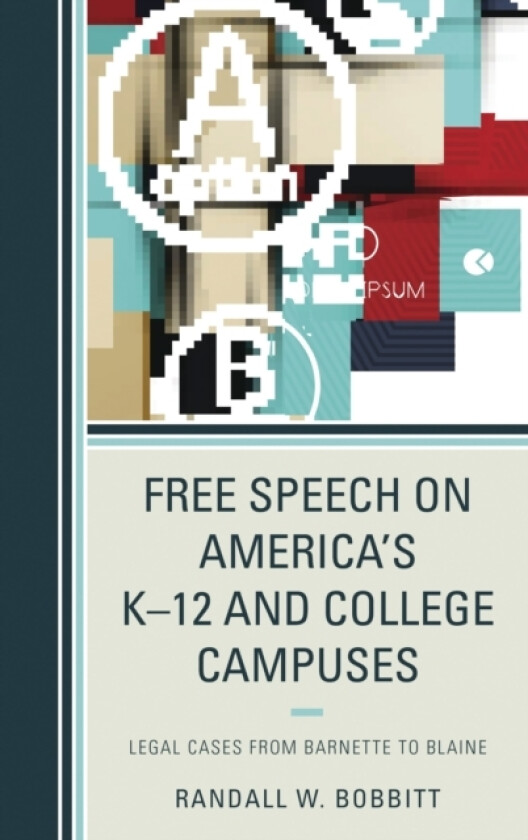 Free Speech on America's K–12 and College Campuses av Randy Bobbitt (Paperback)