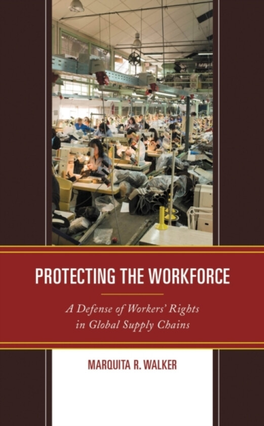 Protecting the Workforce av Marquita R. Walker (Hardcover)
