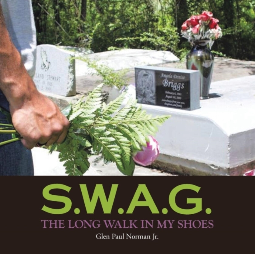 S.W.A.G. av Glen Paul Jr Norman (Paperback)