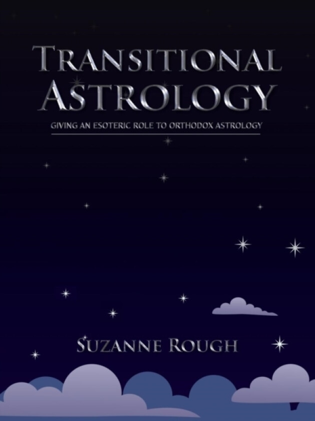 Transitional Astrology av Suzanne F. Rough (Paperback)