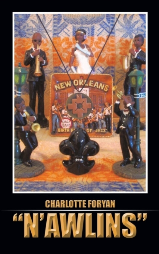 N'Awlins av Charlotte Foryan (Hardcover)
