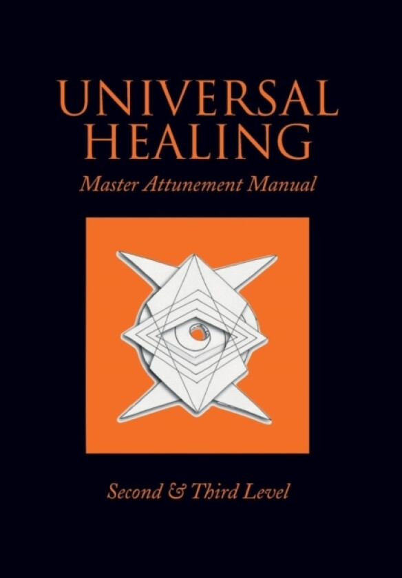Universal Healing av John James (Hardcover)