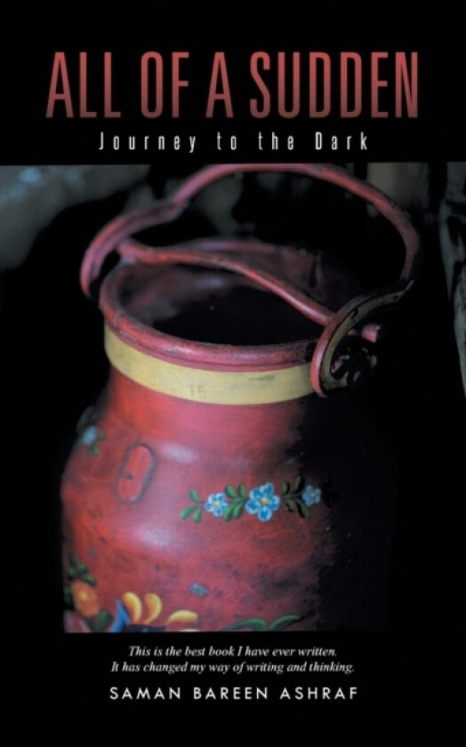 All of a Sudden av Saman Bareen Ashraf (Paperback)