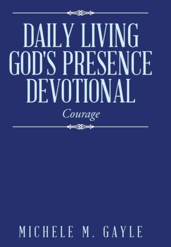 Daily Living God's Presence Devotional av Michele M Gayle (Hardcover)