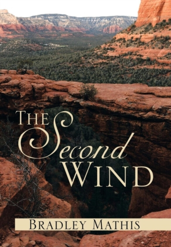 The Second Wind av Bradley Mathis (Hardcover)