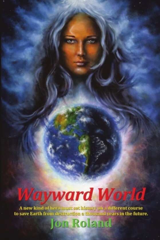 Wayward World av Jon Roland (Paperback)