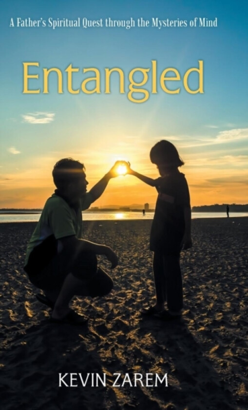 Entangled av Kevin Zarem (Hardcover)