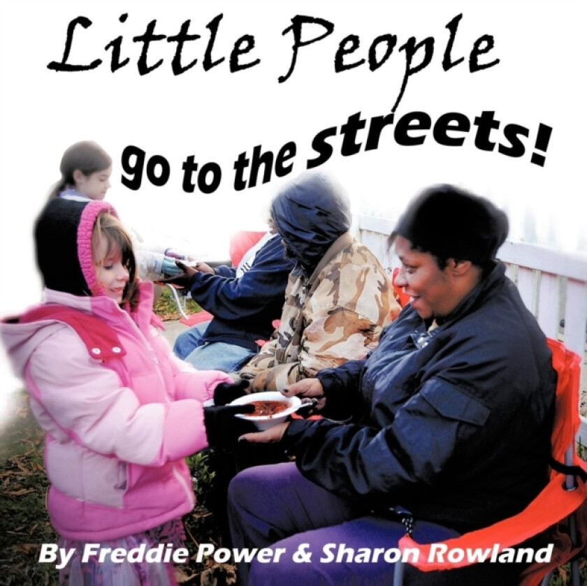 Little People Go To The Streets! av Freddie Power, Sharon Rowland (Paperback)