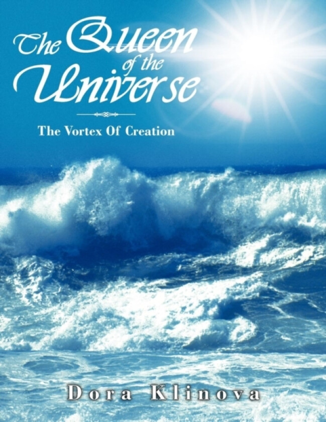 The Queen Of The Universe av Dora Klinova (Paperback)