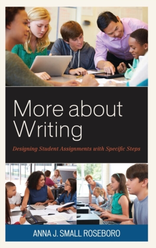 More about Writing av Anna J.Small Roseboro (Hardcover)