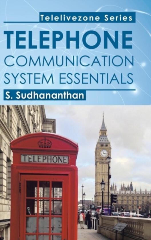 Telephone Communication System Essentials av S Sudhananthan (Hardcover)