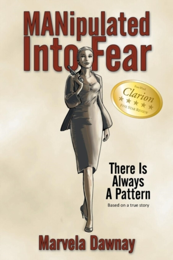 MANipulated Into Fear av Marvela Dawnay (Paperback)