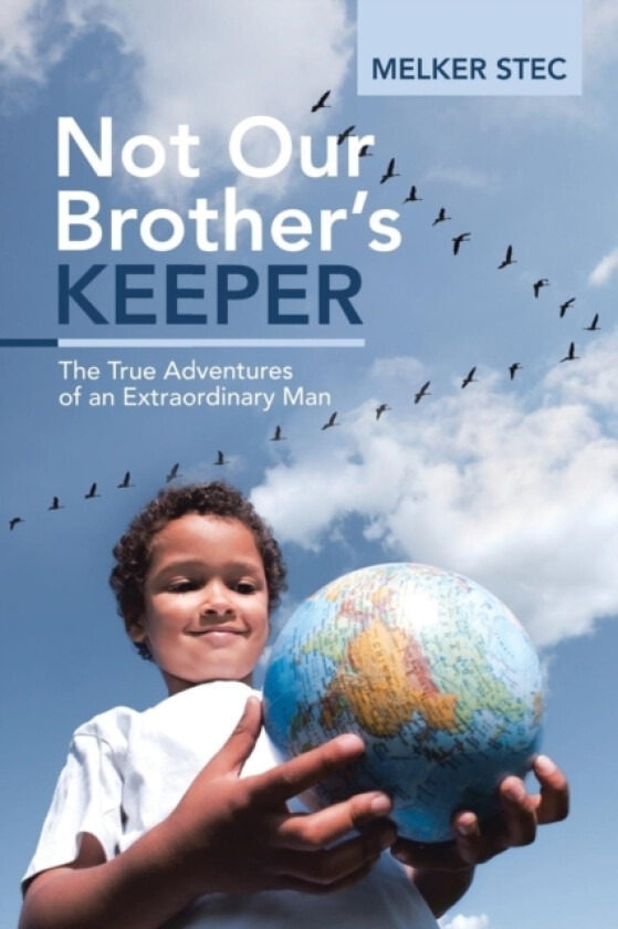 Not Our Brother's Keeper av Melker Stec (Paperback)