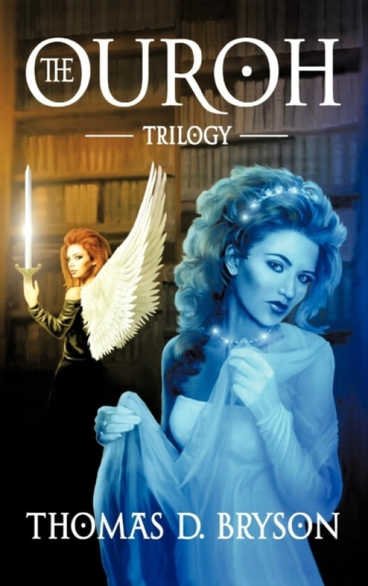 The Ouroh Trilogy av Thomas D Bryson (Hardcover)