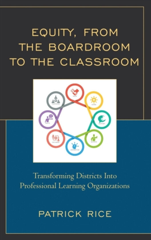 Equity, From the Boardroom to the Classroom av Patrick Rice (Hardcover)