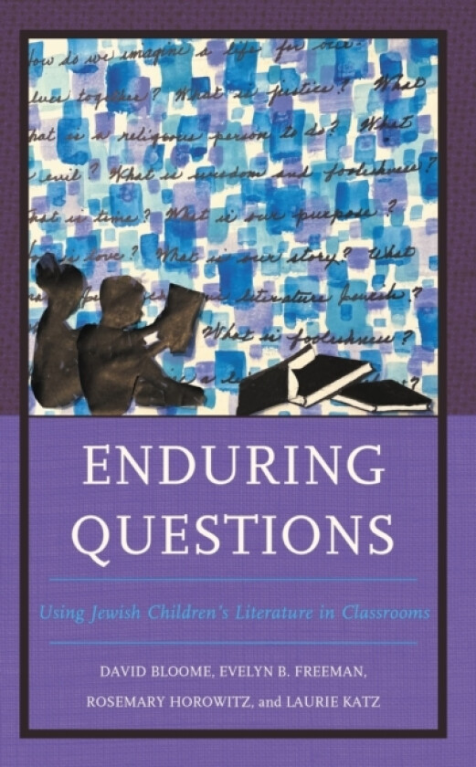 Enduring Questions av David Bloome, Evelyn B. Freeman, Rosemary Horowitz (Paperback)