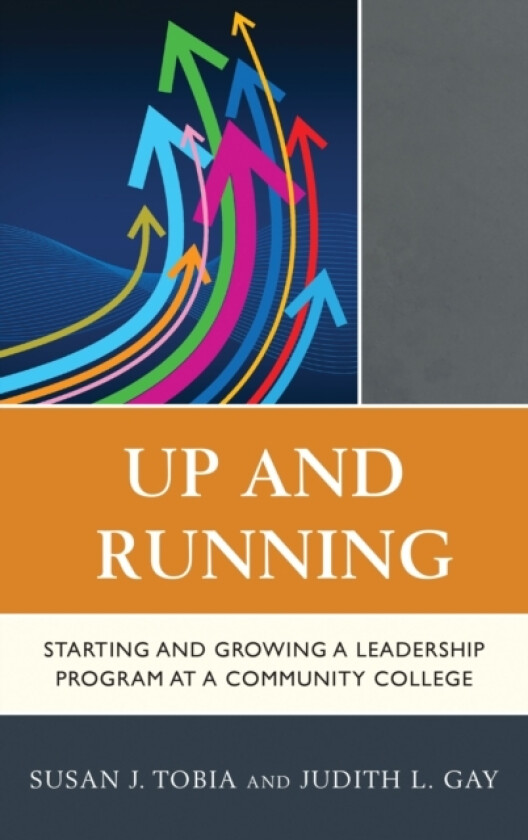 Up and Running av Susan Tobia, Judith L. Gay (Paperback)