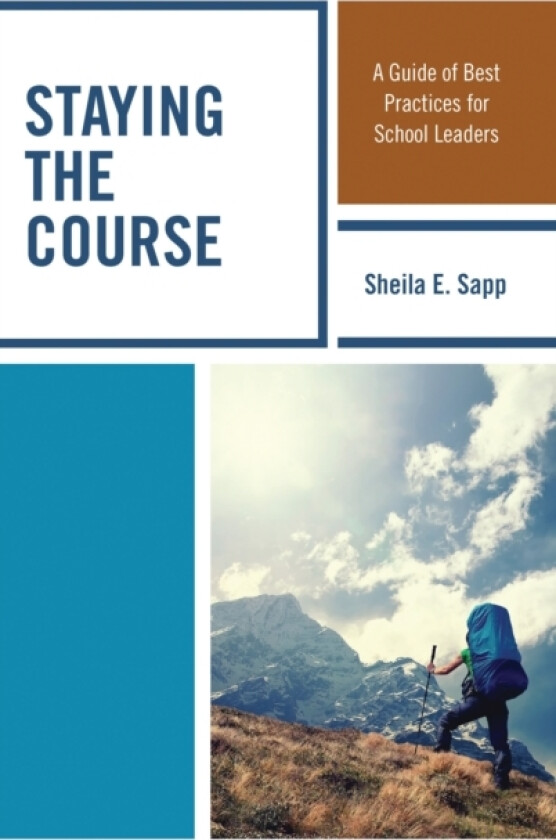 Staying the Course av Sheila E. Sapp (Paperback)