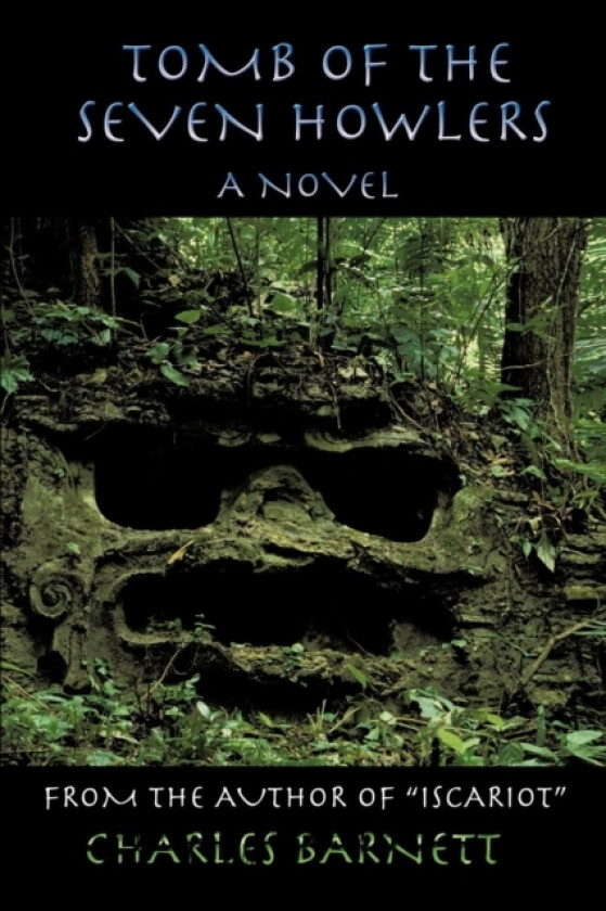 Tomb of the Seven Howlers av Charles III Barnett (Paperback)