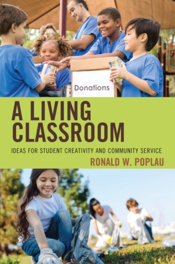 A Living Classroom av Ronald W. Poplau (Paperback)