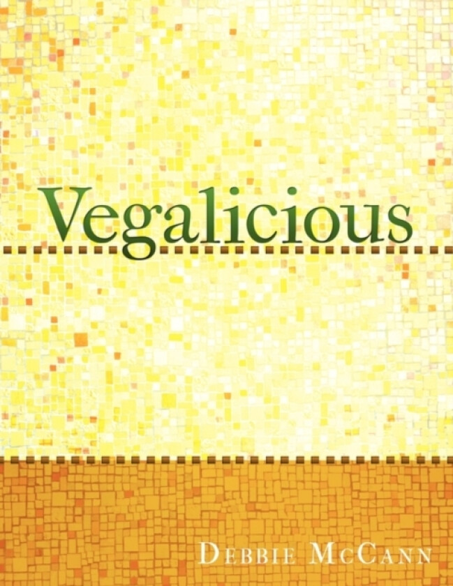 Vegalicious av Debbie McCann (Paperback)