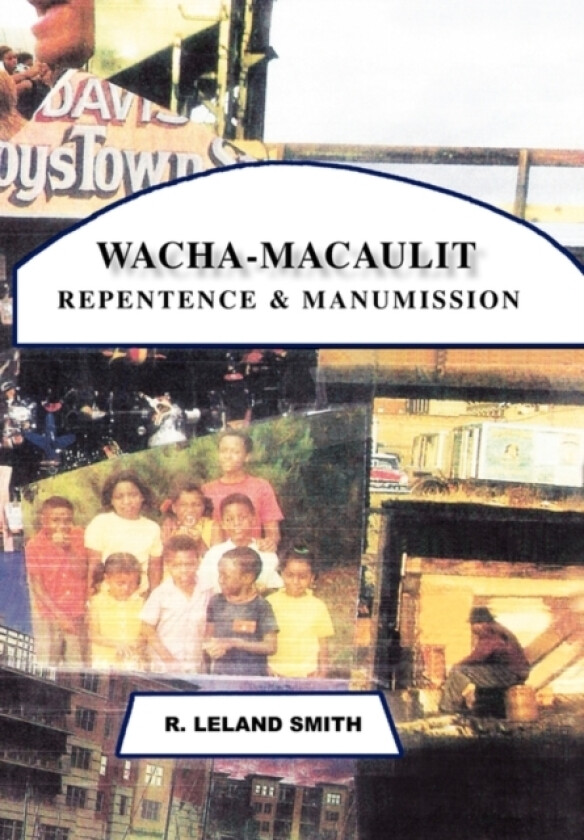 Wacha-Macaulit av R Leland Smith (Hardcover)