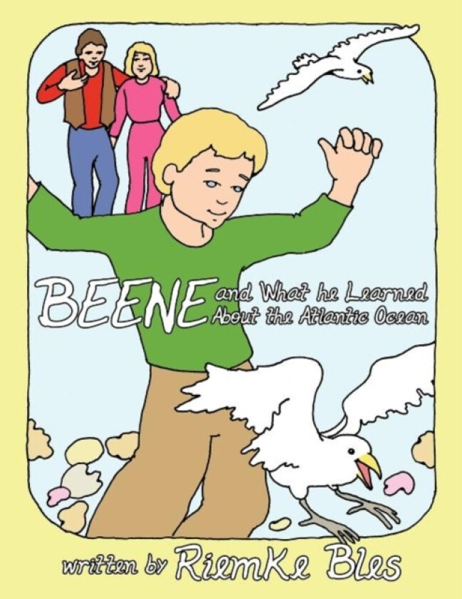 BEENE and What He Learned About the Atlantic Ocean av Riemke Bles (Paperback)