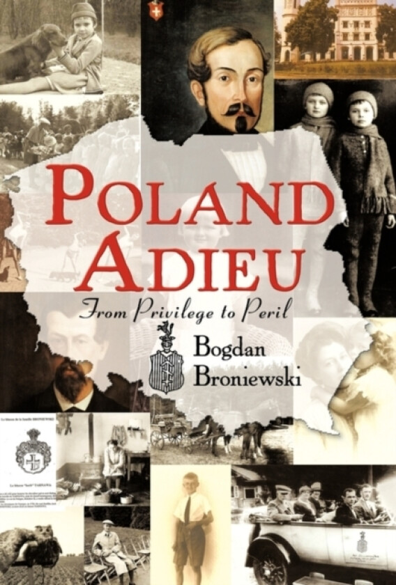 Poland Adieu av Bogdan Broniewski (Hardcover)
