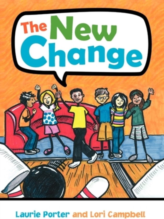 The New Change av Porter Laurie Porter and Lori Campbell, Laurie Porter and Lori Campbell (Hardcover)
