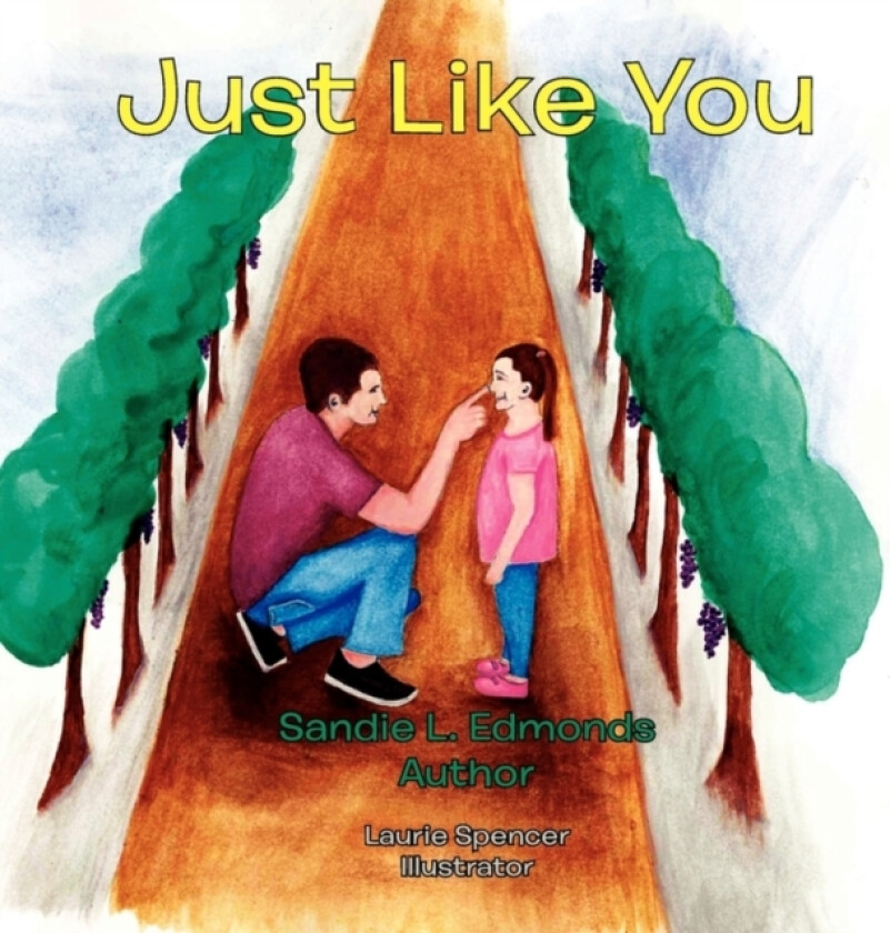 Just Like You av Sandie L Edmonds (Paperback)