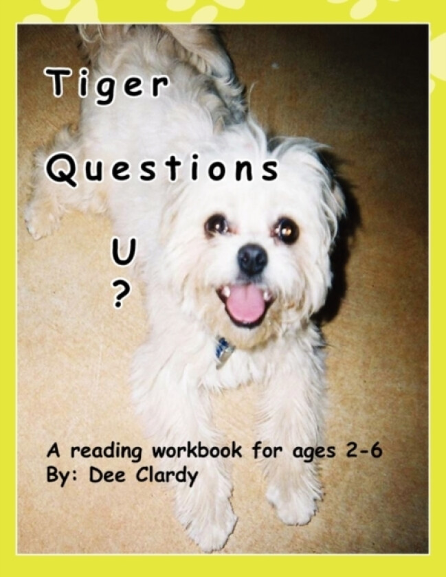 Tiger Questions U? av Dee Clardy (Paperback)