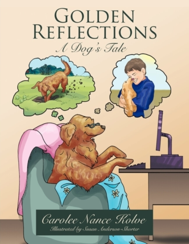 Golden Reflections av Carolee Nance Kolve (Paperback)