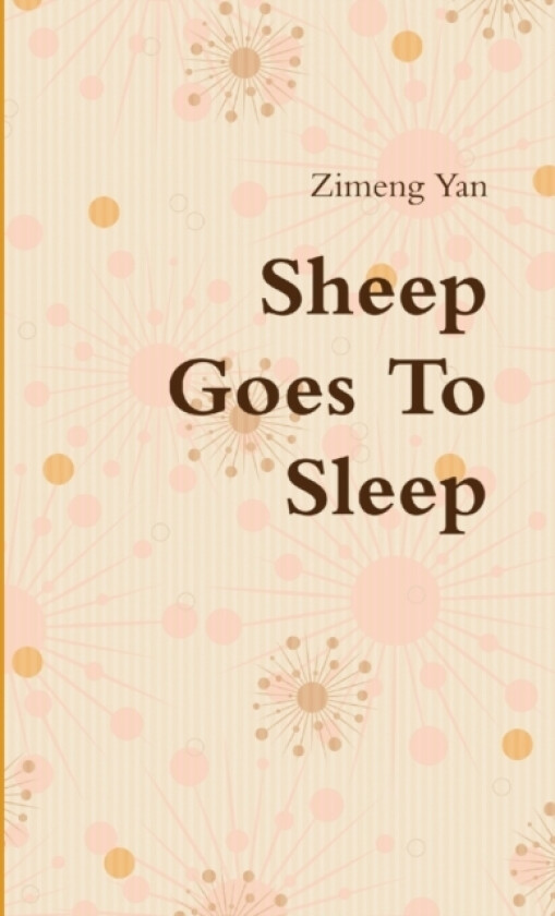 Sheep Goes to Sleep av Zimeng Yan (Paperback)