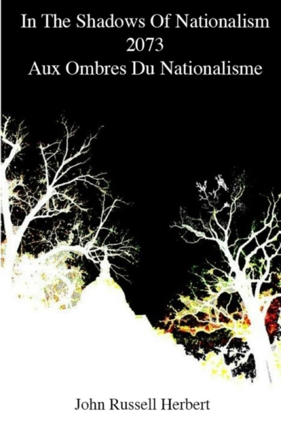 In The Shadows Of Nationalism (2073) av John Russell Herbert (Paperback)