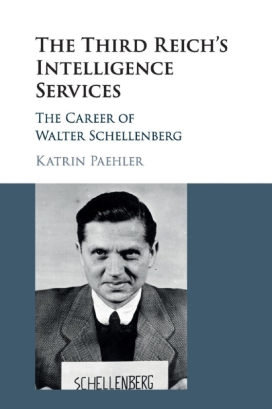 The Third Reich's Intelligence Services av Katrin Paehler (Paperback)